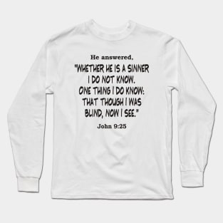 I Was Blind Long Sleeve T-Shirt